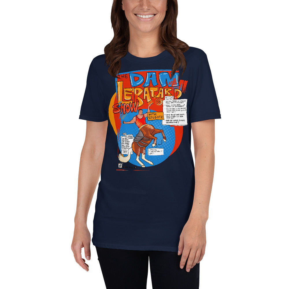 The Dan Le Batard Show - 4/13/2020 – Lebo – Short-Sleeve Unisex T-Shirt